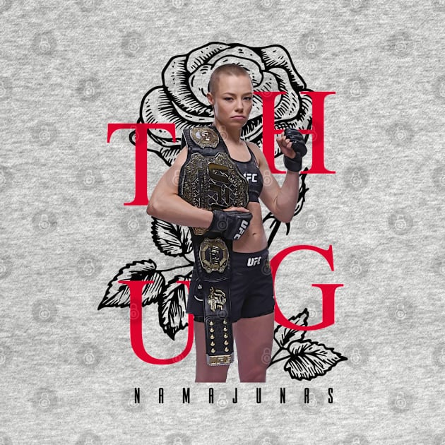 Thug Rose Namajunas by Juantamad